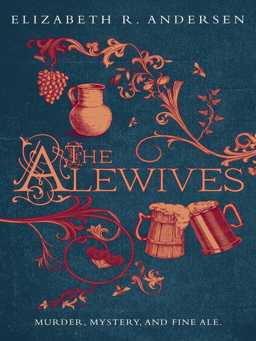 Title details for The Alewives by Elizabeth R. Andersen - Wait list